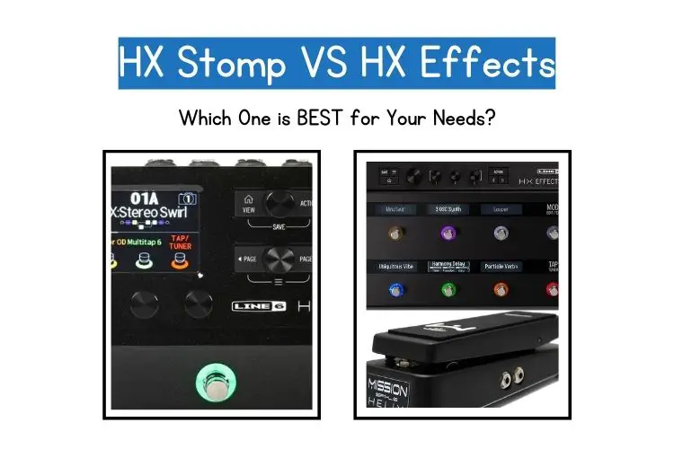 HX Stomp vs HX effects