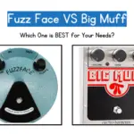 Fuzz Face vs Big Muff Pedal