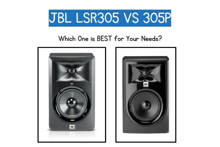 JBL LSRS305 vs 305P MKII