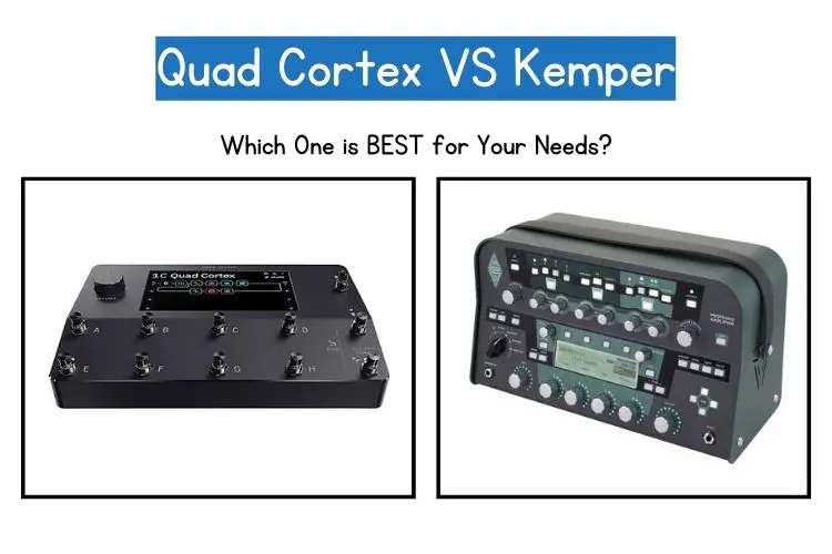 Quad Cortex vs. Kemper