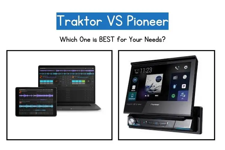 Pioneer vs Traktor comparison