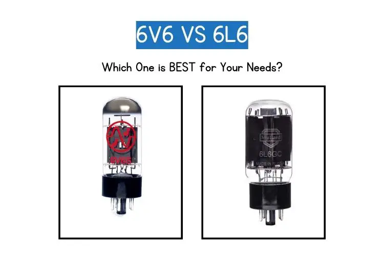 6V6 vs 6L6