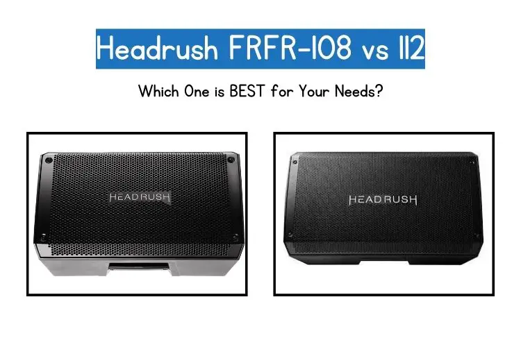 headrush frfr 108 vs 112