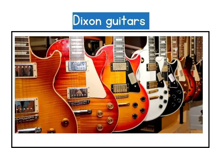 Dixon guitars