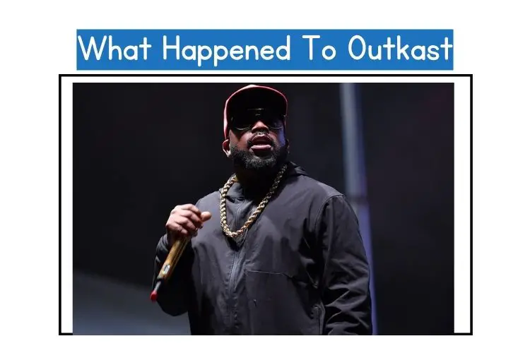 what happened to outkast