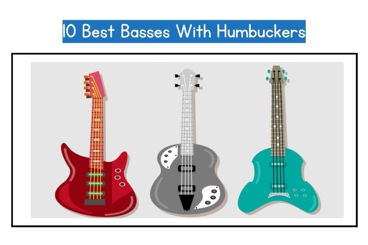 Best basses with humbuckers