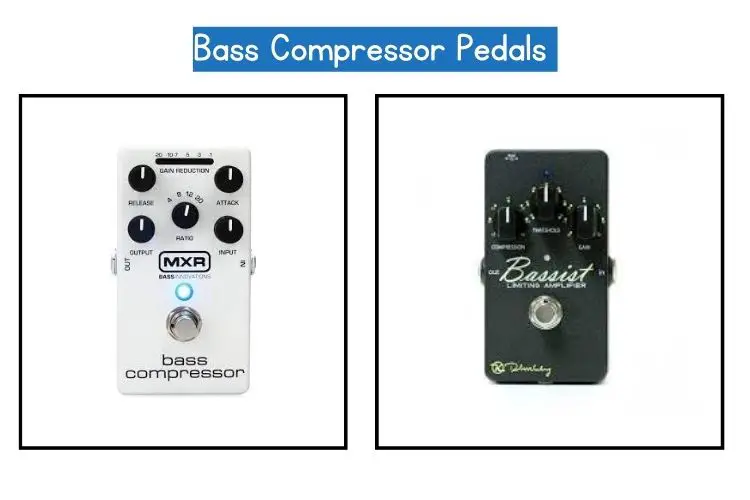 Bass Compressor Pedals