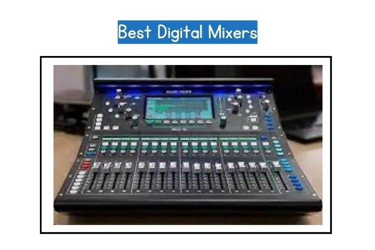 Best Digital Mixers