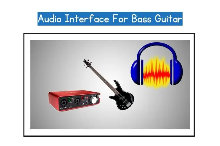 audio interface for bass guitar