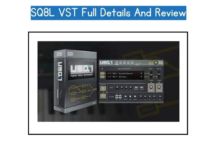 sq8l vst full details and review