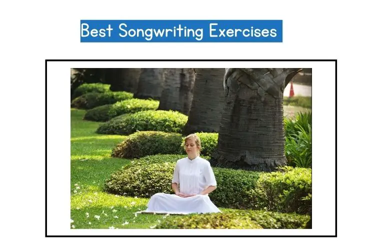 Best Songwriting Exercises