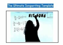 The Ultimate Songwriting Template: A Must-Read for Songwriters!